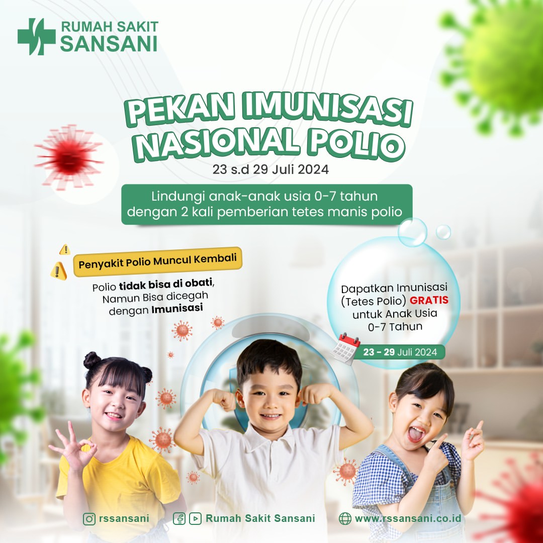  Imunisasi Polio Gratis di Rumah Sakit Sansani!